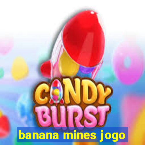 banana mines jogo